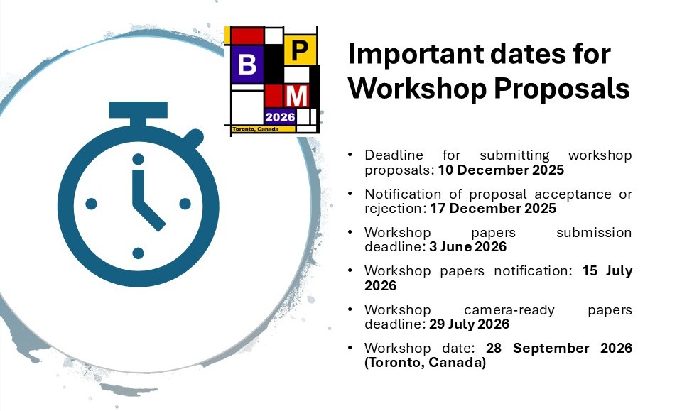 📢Call for Workshop Proposals — BPM 2026 (Toronto, Canada)

#BPM2026 invites dynamic workshop proposals.
Submit your proposal by December 10, 2025.
More info: yorku.ca/events/bpm2026… 

#BPM #BusinessProcessManagement #DigitalTransformation