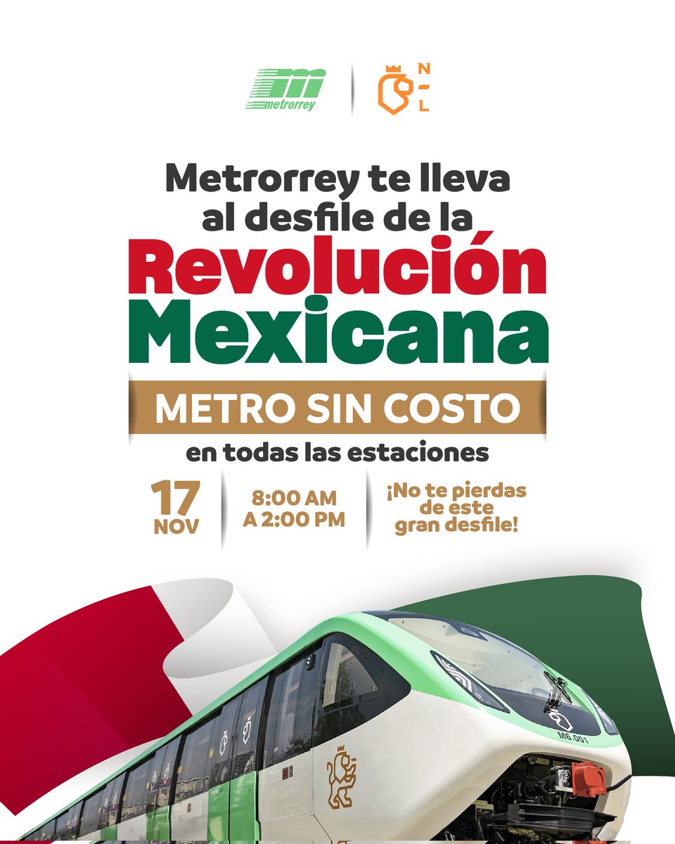 ¡Metrorrey te lleva al desfile de la Revolución Mexicana! 🇲🇽 🫡

Este lunes 17 de noviembre, tus viajes en Metro serán GRATIS de 8:00 a.m. a 2:00 p.m. 

¡No faltes!