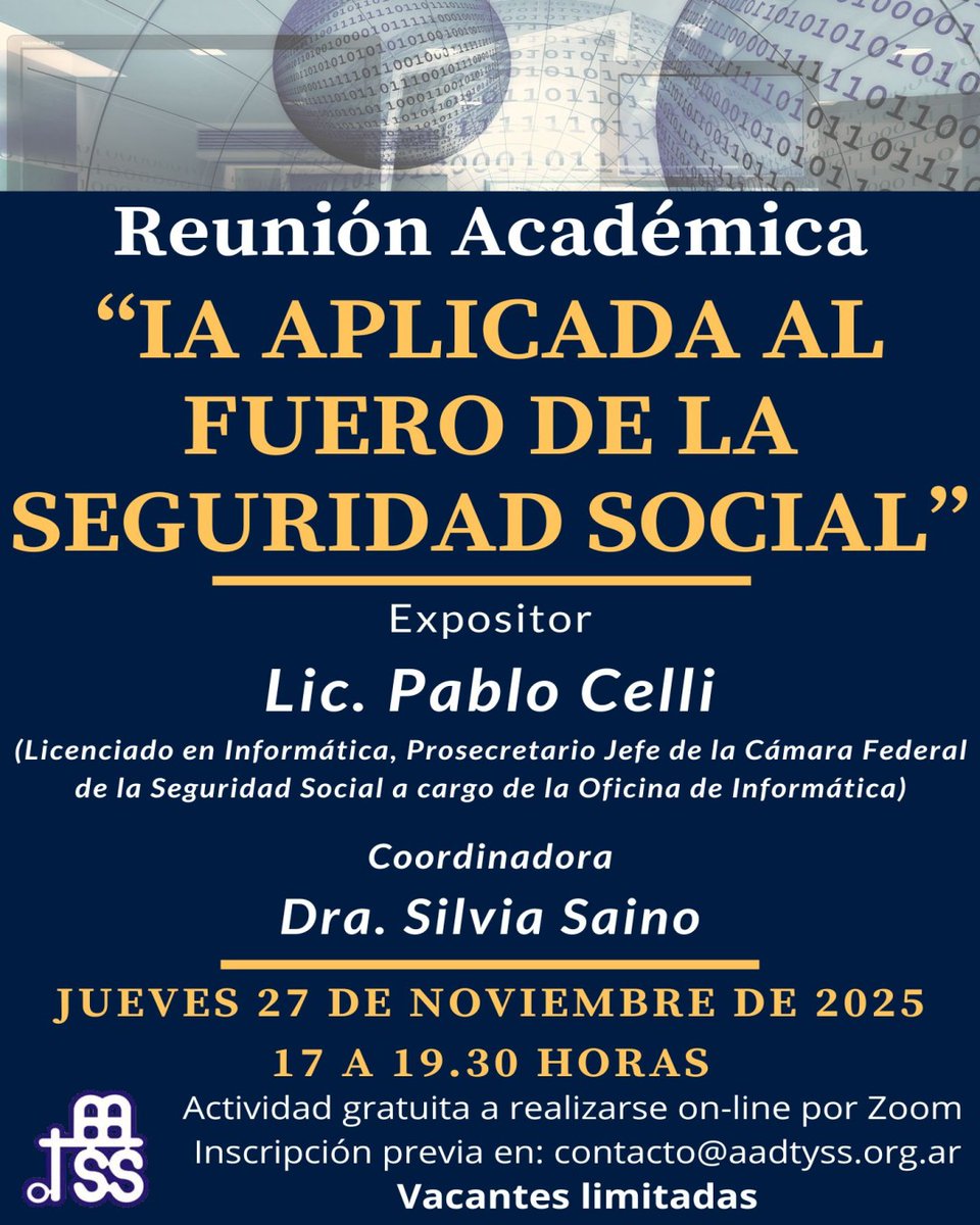 Reunión Académica “IA aplicada al fuero de la Seguridad Social”, que se realizará el jueves 27 de noviembre de 2025, de 17 a 19.30 horas, modalidad online. La actividad será dictada por el Lic. Pablo Celli y coordinada por la Dra. Silvia Saino
Inscripción contacto@aadtyss.org.ar