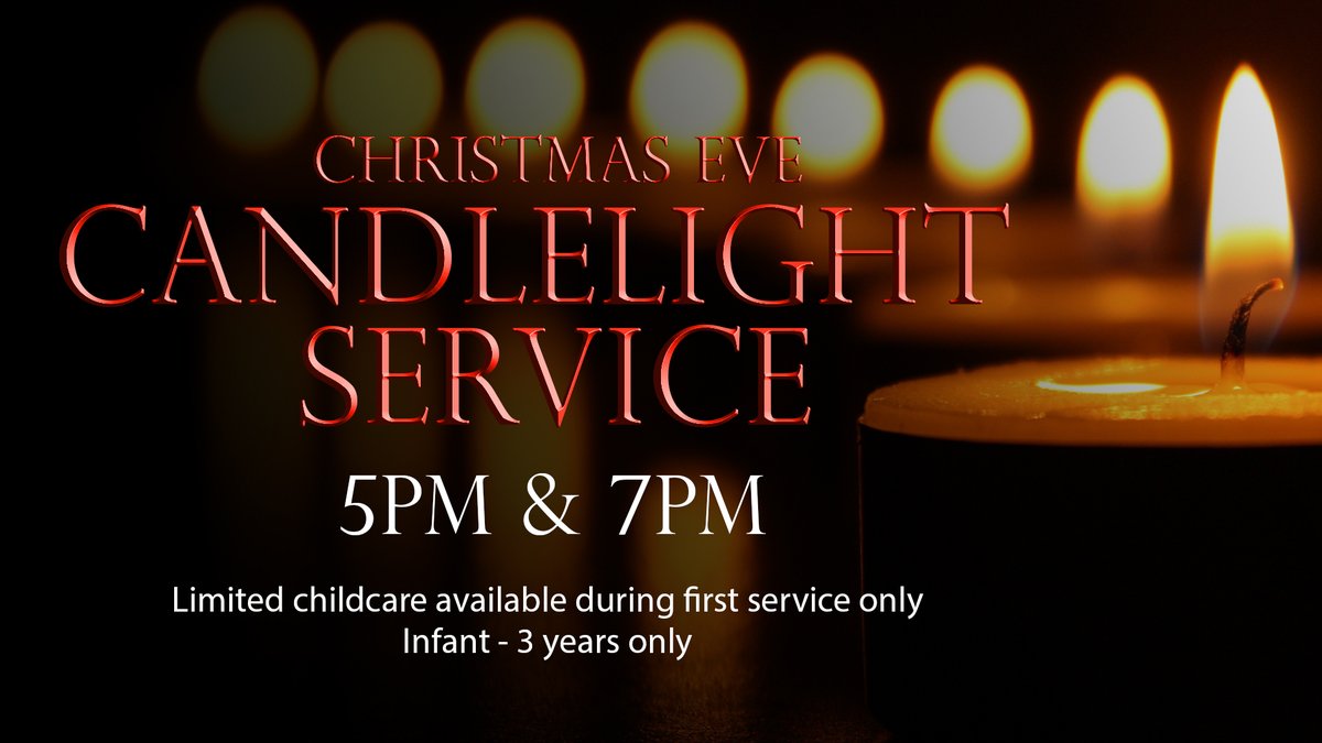 Come worship the Lord together with us during one of our Christmas Eve Candlelight Services.  Services are at 5 and 7 pm in the worship center.  Nursery care is provided during the 5 pm service only.
