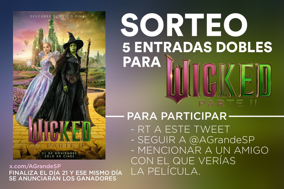 AGrandeSP's tweet image. 🫧SORTEAMOS 5 ENTRADAS DOBLES PARA WICKED PARTE II🫧

🩷El 21 de noviembre llega el épico y emotivo final de WICKED exclusivamente en cines.
💚Para ganar una entrada doble únicamente debéis cumplir estos requisitos.
🩷Os recomendamos que estéis atentos a las novedades del sorteo.