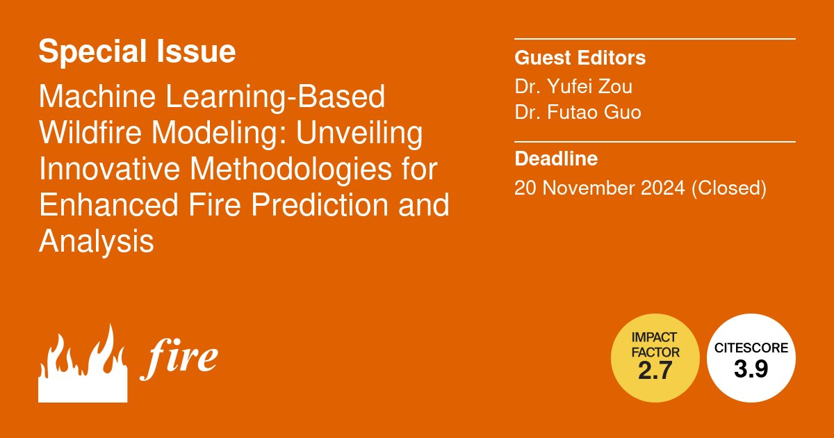 #CallForReading
Special Issue “Machine Learning-Based Wildfire Modeling: Unveiling Innovative Methodologies for Enhanced Fire Prediction and Analysis” 

Explore open-access research on machine learning–driven wildfire modeling, through 6 publications.
👉brnw.ch/21wXz9u