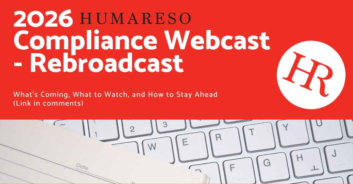 humareso's tweet image. @Humareso provides key #employment law #compliance changes coming in 2026. While this is not an exhaustive list of all compliance updates, it highlights the most significant areas that will likely require software updates, #handbook revisions, and #policy changes
