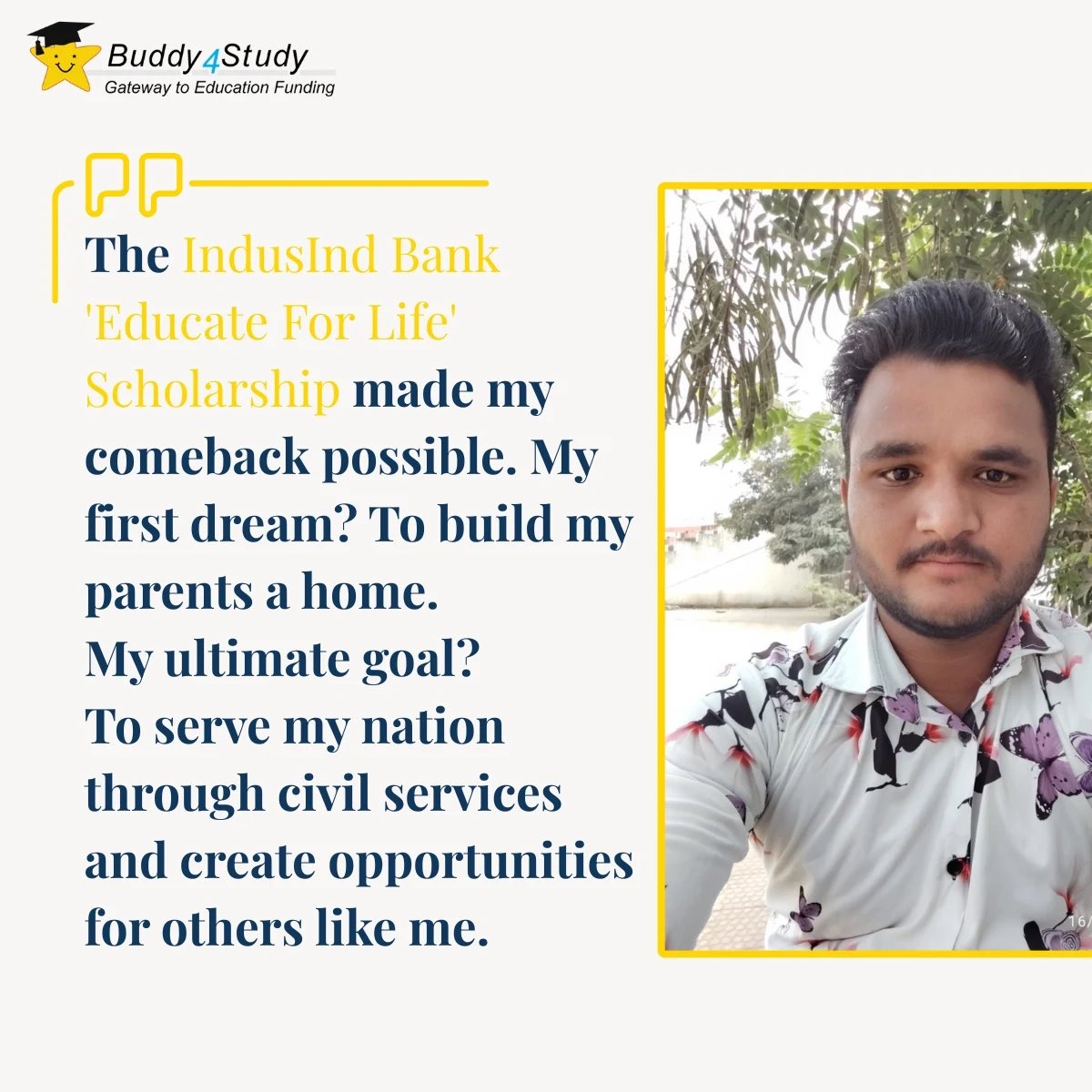 Buddy4Study's tweet image. Some dreams survive against all odds. Ajit dropped out and worked 3 years as a mason, but never gave up. With the IndusInd Bank #EducateForLife Scholarship via #Buddy4Study, he’s now in college and aiming for civil services. 

@MyIndusIndBank 
#MyScholarshipMyStory #Scholarships…