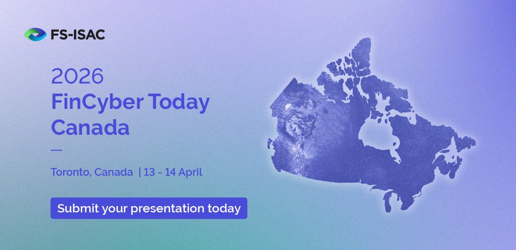 FSISAC's tweet image. Have you submitted your CFP for 2026 FinCyber Today Canada yet? Don&apos;t miss the chance to share your insights and proven strategies with the FS-ISAC community.

Make sure to submit your idea for a presentation, roundtable, or panel before 19 November at: hubs.ly/Q03TlM4x0