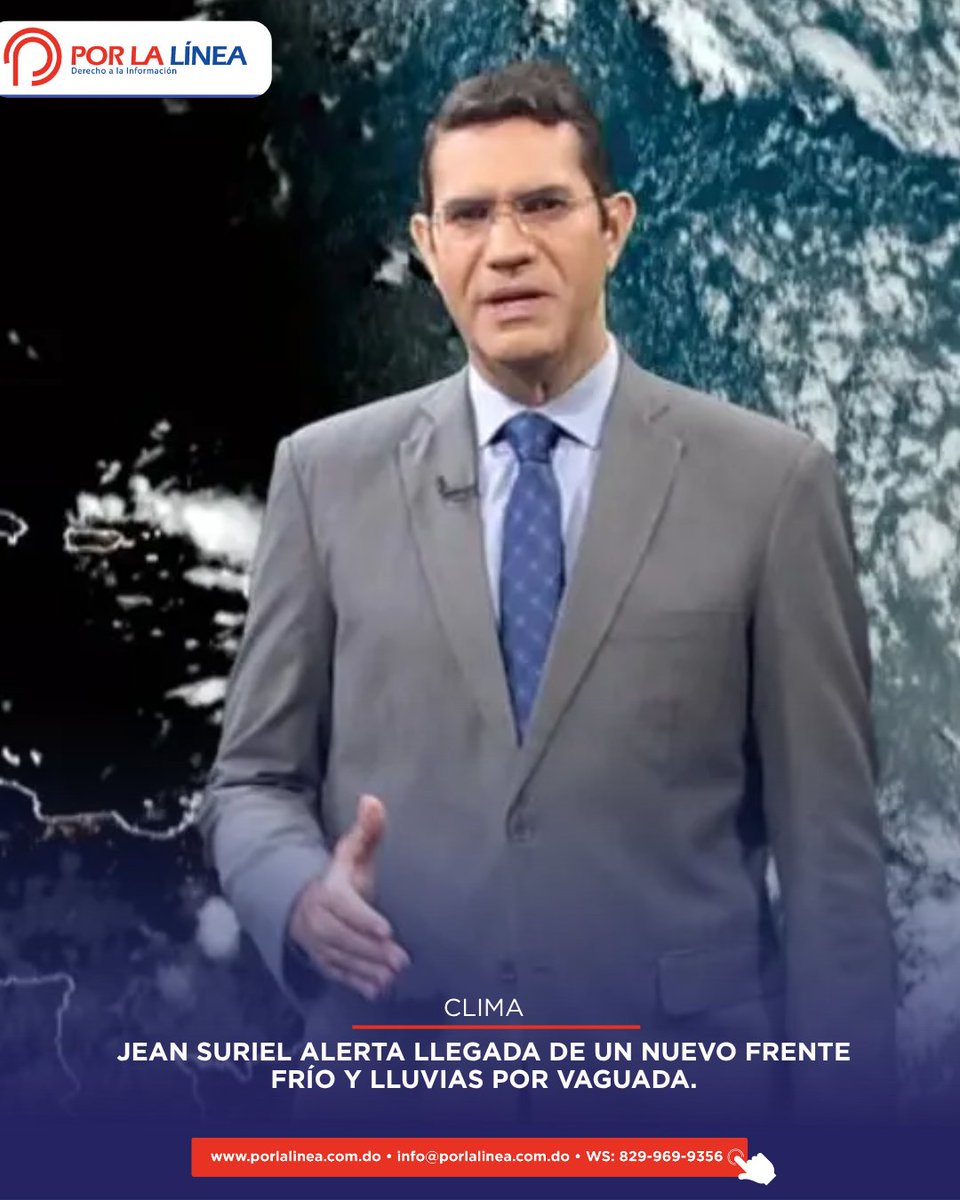 porlalineareal's tweet image. Jean Suriel advierte la llegada del sexto frente frío de la temporada, acompañado de lluvias por vaguada. El Caribe se prepara para cambios bruscos en las próximas horas. 🌧️❄️🌀
#ClimaRD #JeanSuriel #Vaguada