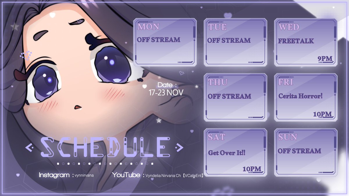 VynVana's tweet photo. Harohamoon Meae VyStellae💜🌙
🗓️Weekly Schedule || GMT+7
Nov 17 - Nov 23
(◍•ᴗ•◍)~~~~~~~~~~~
General #vyndelianirvana
Live & Clips #LiVyn
Art #LuvyArt
Meme #VynnirHa
NSFW #KyaVyn
Fan Name: VyStellae 🌙
Cr. yujinn.commission on IG
#VCafeEnt #vyndelianirvana https://t.co/S6utruCZuP