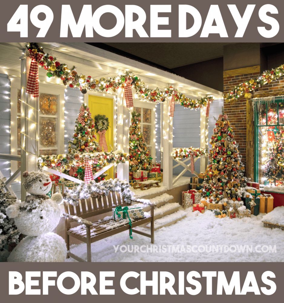 49 MORE DAYS BEFORE  #CHRISTMAS!
 👉 YourChristmasCountdown.com 🎄🎅