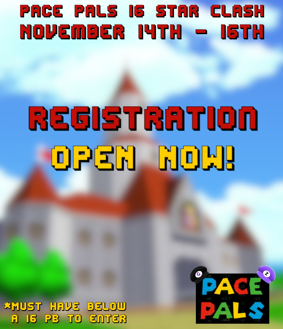 ANNOUNCING: The Pace Pals 16 Star Clash - hosted by <a href="/GeoGringo/">Geo Gringo</a> and myself!  Join us for a weekend of 16 star with some of the category's best - with the Top 4 runners taking home a cut of a prize pool!   

If you have below a 16 minute PB in 16 Star, feel free to sign up below!