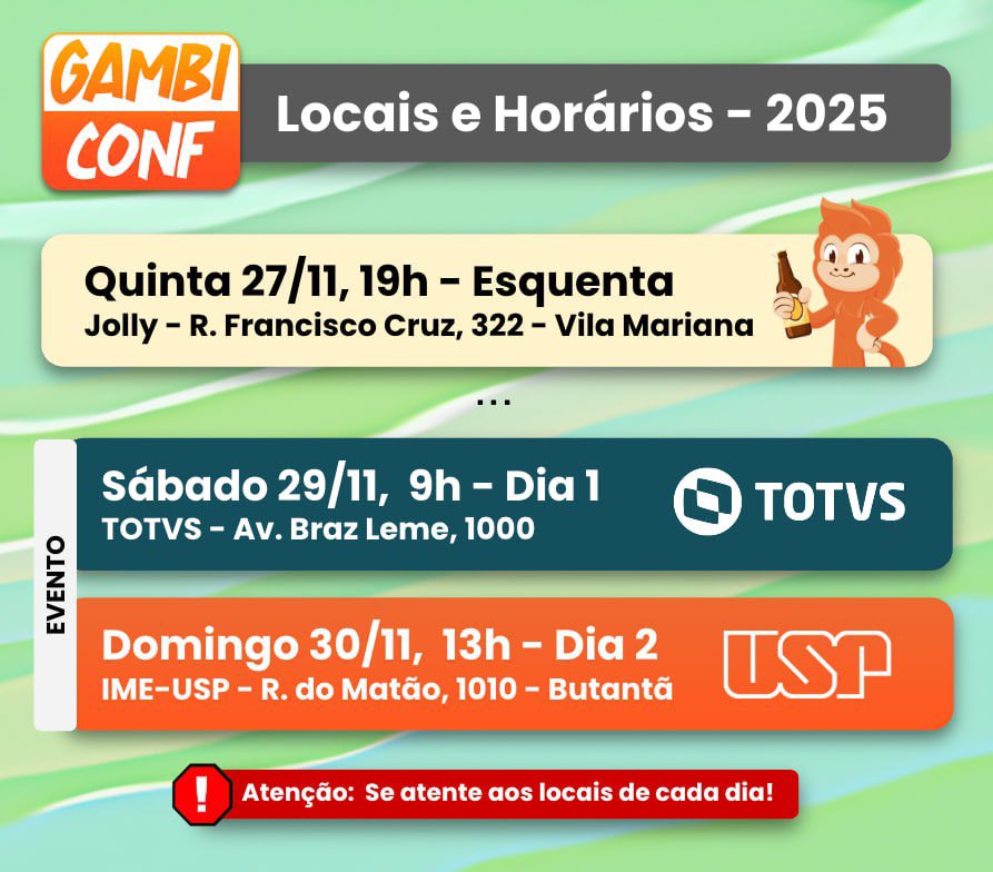 Já deixe reservado na sua agenda os últimos dias desse mês 🗓️

🍔 27/11 - Esquenta na Jolly Roger Burguers

🎙️ 29/11 - Palestras na TOTVS

🛠️ 30/11 - Workshops e painel na USP Butantã

Vai rolar muita conversa bacana e coisa tecnica para explorar 💥
