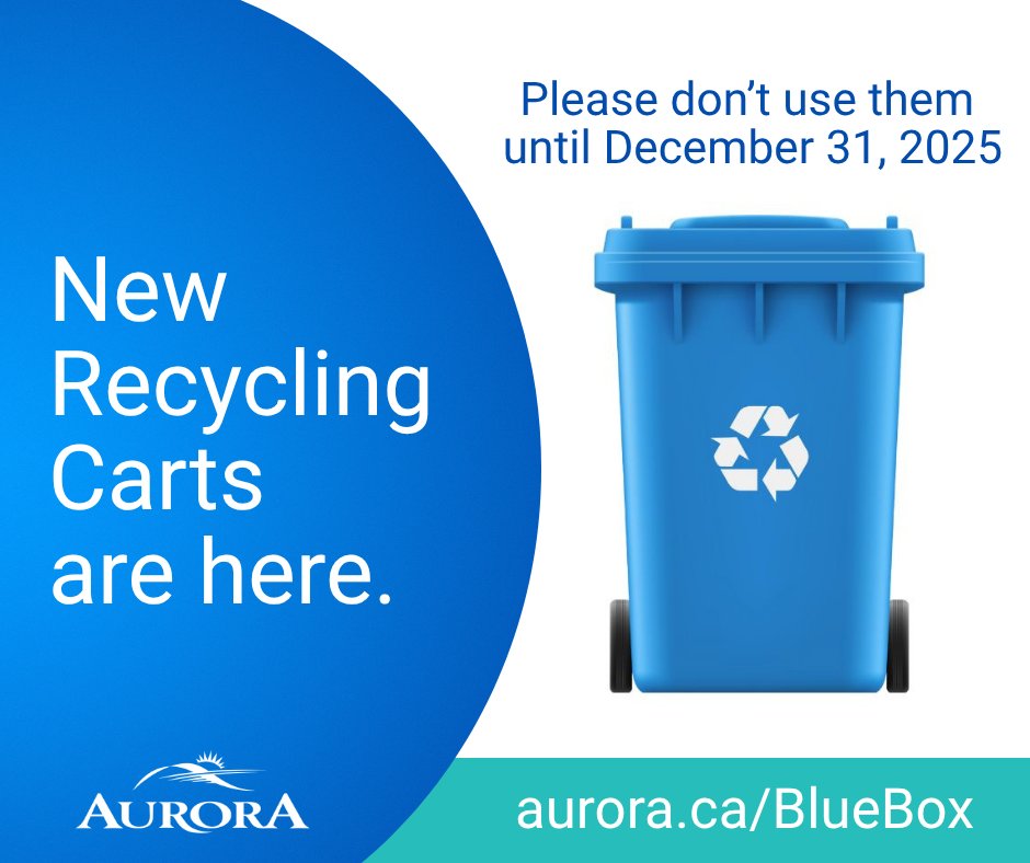 ♻️ New recycling carts are being delivered this week! Please do not use the new carts until December 31, 2025, when the new recycling collection program officially begins. Thank you for your cooperation as we prepare for this transition. Learn more at: aurora.ca/BlueBox