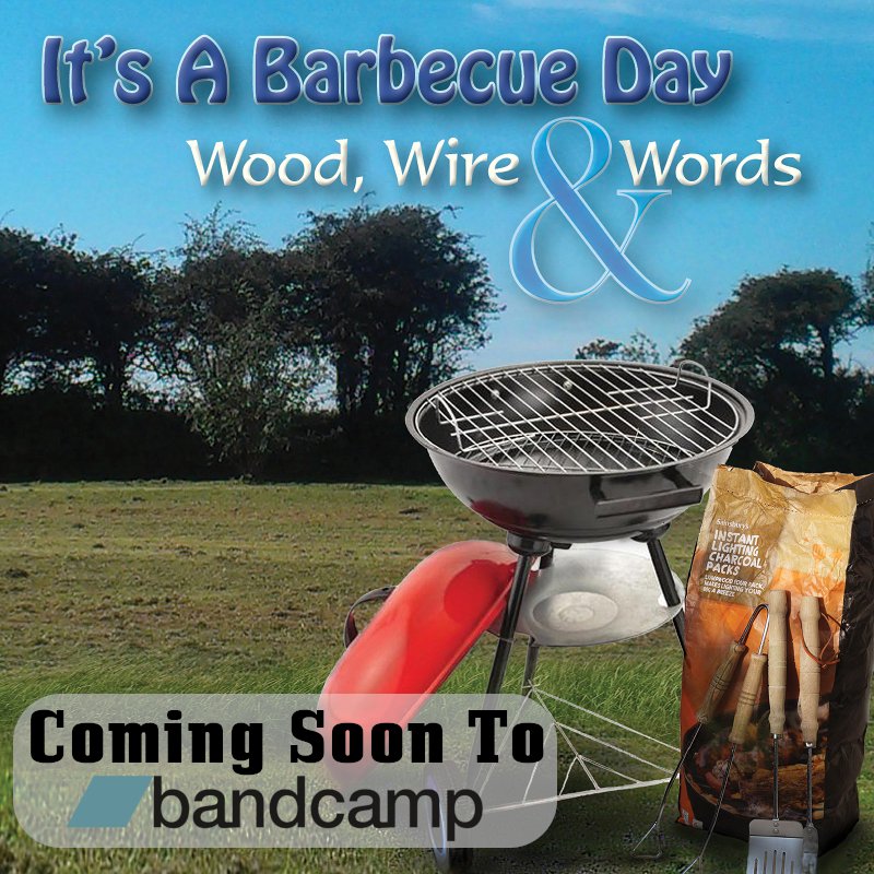 As promised, we're releasing all of our albums on Bandcamp, last month was our first album, Riding The Rails, this month it's our second album, It's A Barbecue Day. First released in June 2015, from this Friday it will be available on Bandcamp. 😁
woodwireandwords.bandcamp.com