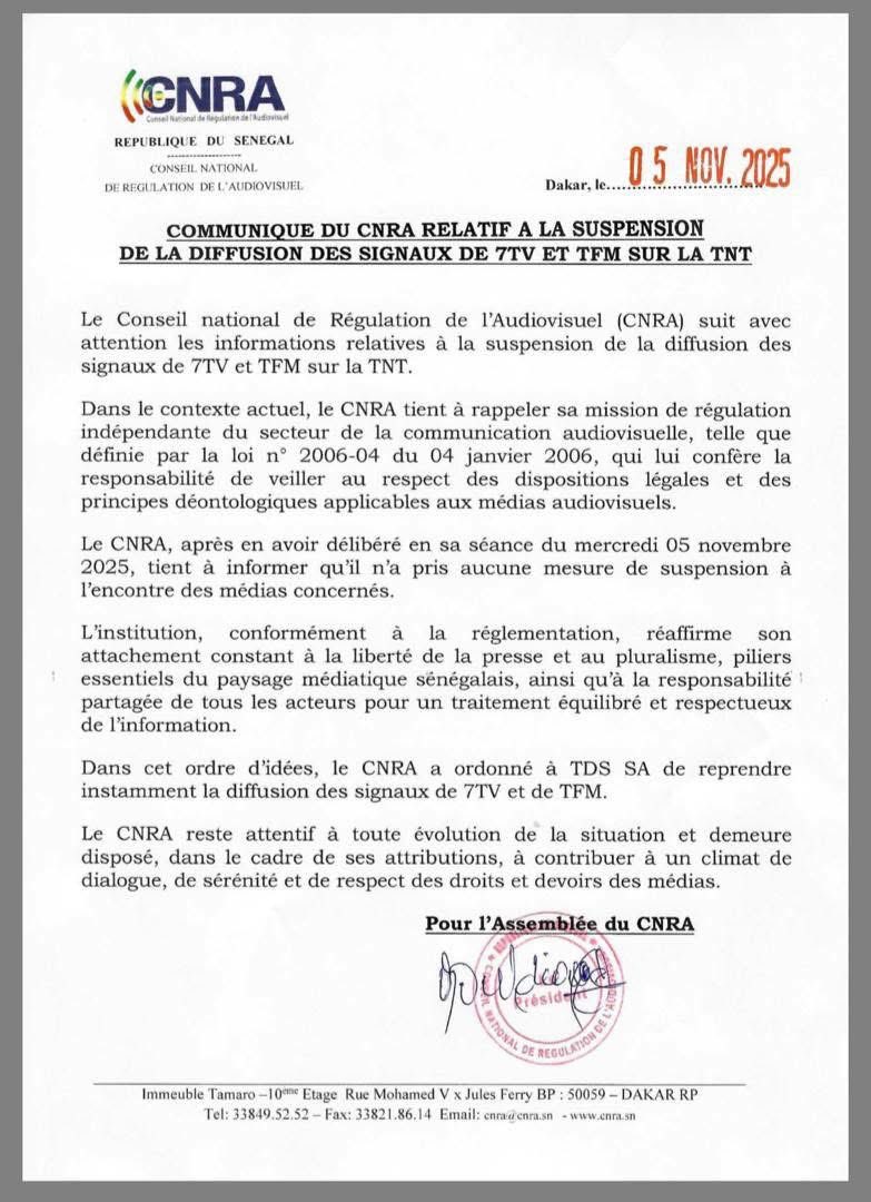 Le CNRA dément avoir suspendu 7TV et TFM et ordonne à TDS SA de rétablir immédiatement leurs signaux et affirme son engagement pour la liberté de la presse et le pluralisme médiatique. 
MF INFO