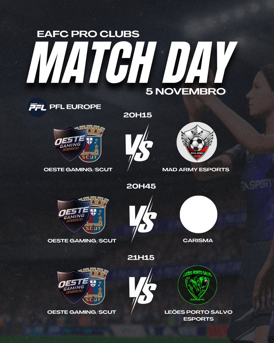 MATCH DAY ⚽️🎮 | Pro Clubs - 5 de novembro 📌

<a href="/OfficialPFL_/">PFL</a>
<a href="/ThePFLEurope/">PFL Europe</a> 

⚽️ Oeste Gaming/SCUT 🆚 <a href="/MadArmyFC/">Mad Army</a> 
⚽️ Oeste Gaming/SCUT 🆚 Carisma
⚽️ Oeste Gaming/SCUT 🆚 <a href="/leoesps_esports/">Leões Porto Salvo Esports</a> 

Born to play. Built to win.🏆