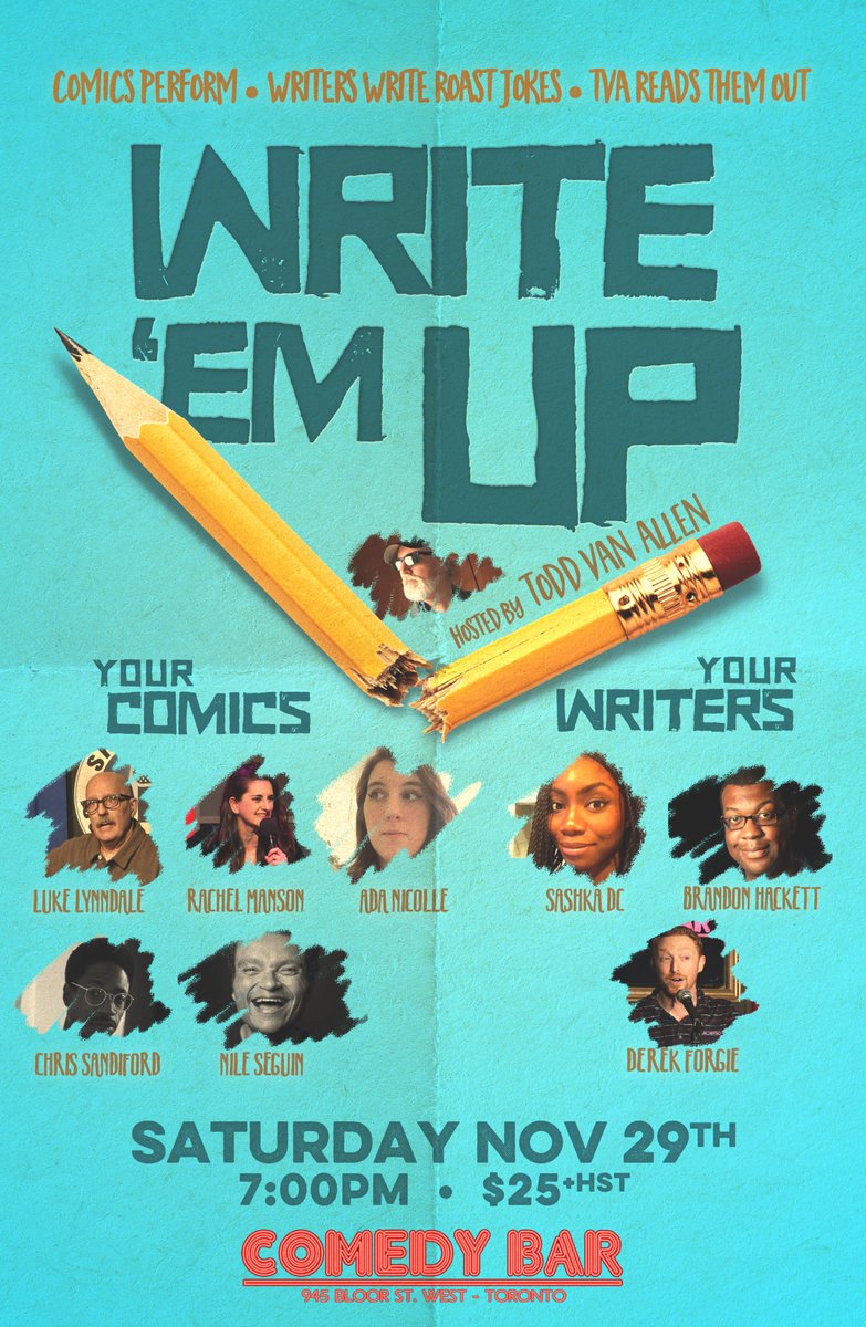 Sat Nov 29 @ 7pm at <a href="/comedybar/">COMEDY BAR</a> !
<a href="/heyitstva/">Todd Van Allen</a> bring comedians <a href="/lukelynndale/">luke lynndale</a> Rachel Manson <a href="/adanicklmao/">ada nicolle</a> <a href="/ohChris/">Chris Sandiford</a> &amp; <a href="/nileseguin/">Nile Séguin - AFK. Might return after the uprising</a> to perform...

TICKETS: comedybar.ca/shows/write-em…

1/2