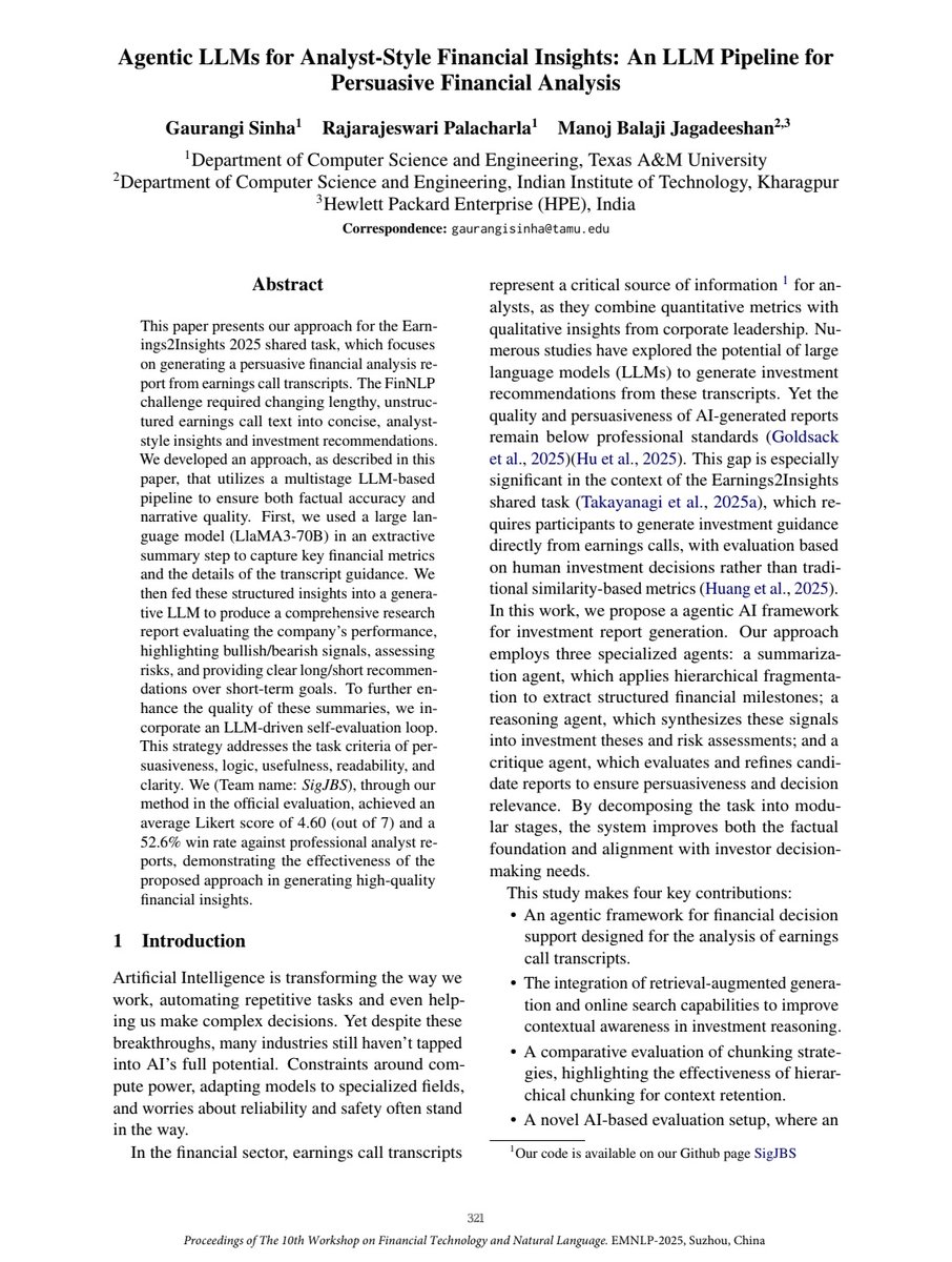 manojbalaji1's tweet photo. Happy to see that students whom I mentored have started their research with a work Agentic LLMs for Analyst-Style Financial Insights: An LLM Pipeline for Persuasive Financial Analysis, a shared task paper in FinNLP workshop
https://t.co/62hjweUtBU
#EMNLP2025 #EMNLP #FINNLP https://t.co/HnJ9na5GX5
