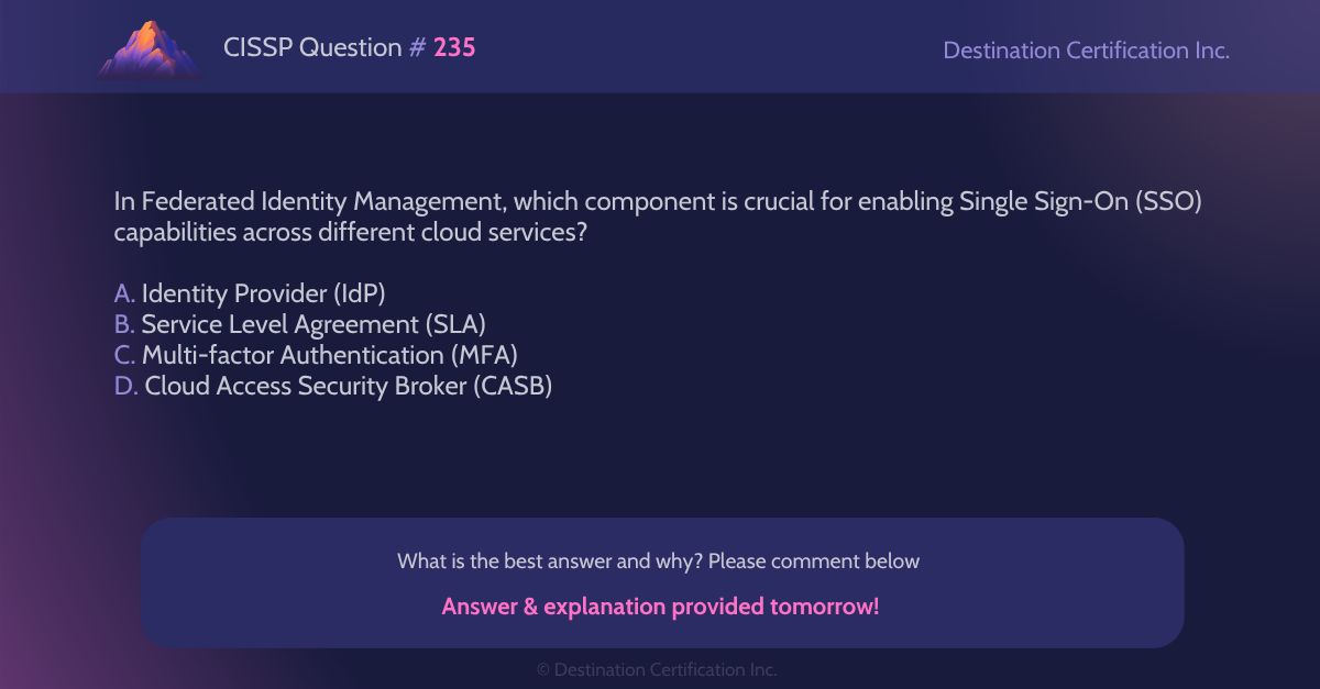 destcert's tweet image. #CISSP Question #235

Analyze the information and question at hand, then let us know your answer in the comments.

We&apos;ll post the answer tomorrow with a full explanation. Follow us to see it

#WeeklyCISSPChallenge #QuestionOfTheWeek #CyberSecurity #CISSPpractice #practicequestion