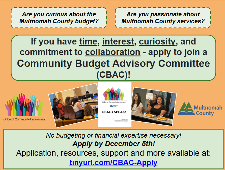 MultCoOCI's tweet image. The #MultnomahCounty budget cycle is about to begin! Community Budget Advisory Committees are a collaborative way community members advise county departments on the FY27 budget (2026-27). Apply by December 5th! Learn more, including current openings, at tinyurl.com/CBAC-Apply