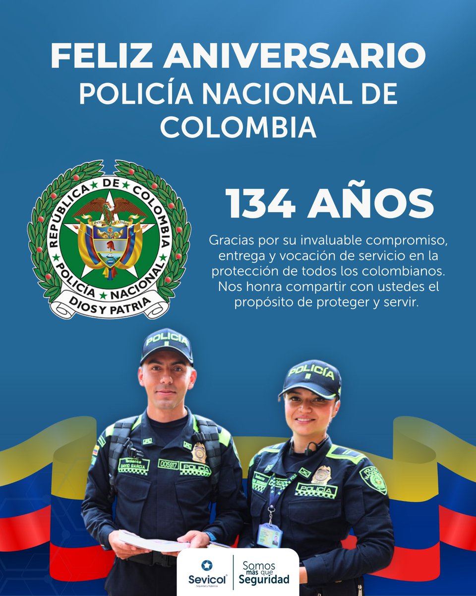 ¡Celebramos los 134 años de la Policía Nacional de Colombia! 🇨🇴 Nos honra compartir con ustedes el propósito de proteger y servir. 🙌

#PolicíaNacionalDeColombia <a href="/PoliciaColombia/">Policía de Colombia</a>  
#Sevicol #SomosMásQueSeguridad #OrgulloColombiano #ProtegerYServir