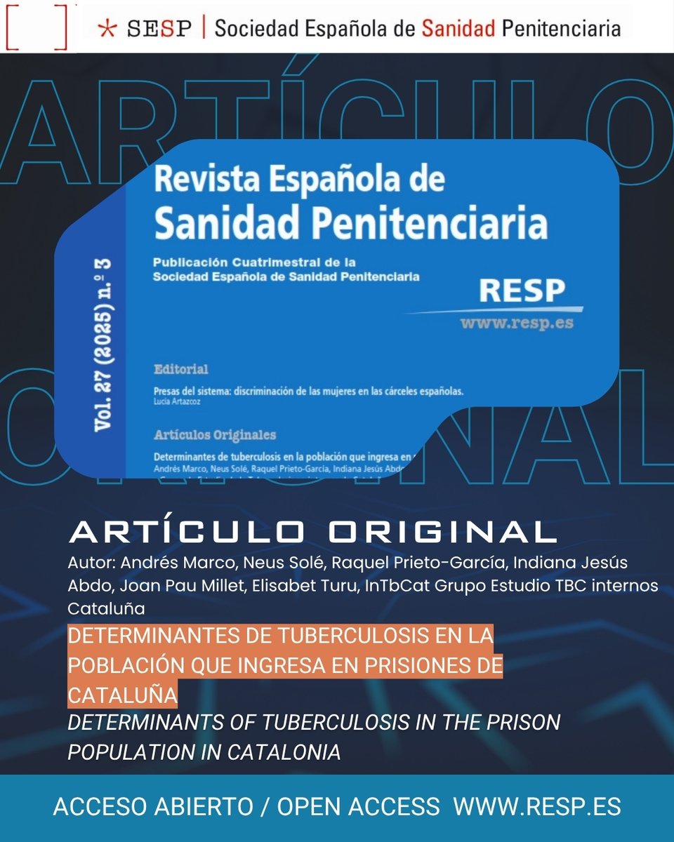 'Determinantes de tuberculosis en la población que ingresa en prisiones de Cataluña'. 
Por Andrés Marco, Neus Solé, Raquel Prieto-García, Indiana Jesús Abdo, Joan Pau Millet, Elisabet Turu, InTbCat Grupo Estudio TBC internos Cataluña

Artículo resp.es, Vol. 27, #3