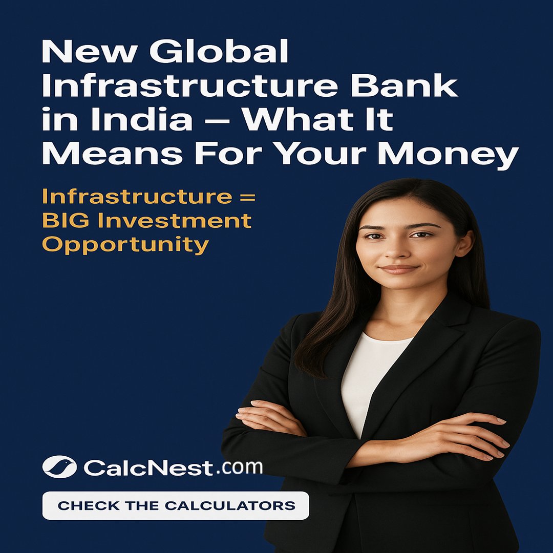 calcnest's tweet photo. 🚧 India is building big — the NaBFID is becoming the Infrastructure Development Bank (IDB) and gearing up for global-scale investment.
📈 What does this mean for you?
• More infrastructure spend = potential growth for home-buyers, SIP investors, loan-takers. https://t.co/3Itj8As4kO