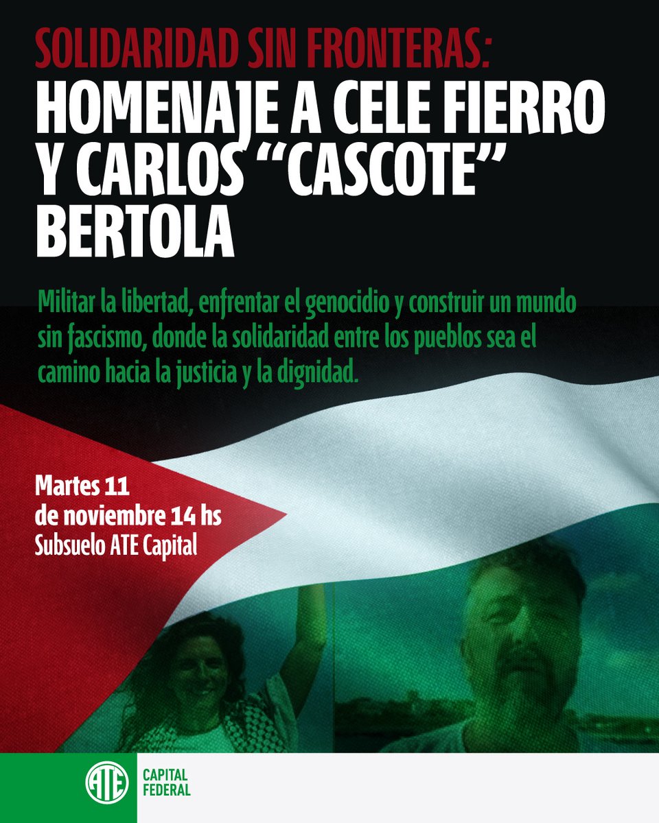 SOLIDARIDAD SIN FRONTERAS 
Queremos rendir homenaje a Cele Fierro y Carlos “Cascote” Bertola, compañerxs que integraron la Flotilla de la Libertad rumbo a Gaza y fueron detenidxs por las fuerzas israelíes durante la misión.
🗓️ Martes 11 de noviembre – 14 h
📍Carlos Calvo 1378