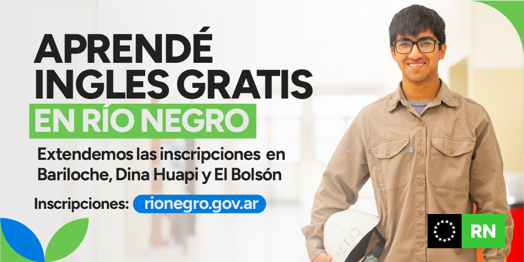 ¡PREPARATE PARA LAS NUEVAS OPORTUNIDADES LABORALES EN RÍO NEGRO!

Aprendé inglés gratis con el programa Río Negro Bilingüe, ahora también disponible para Bariloche, Dina Huapi y El Bolsón.

📚 Modalidad virtual con talleres presenciales optativos.
🗓️ Preinscripciones abiertas