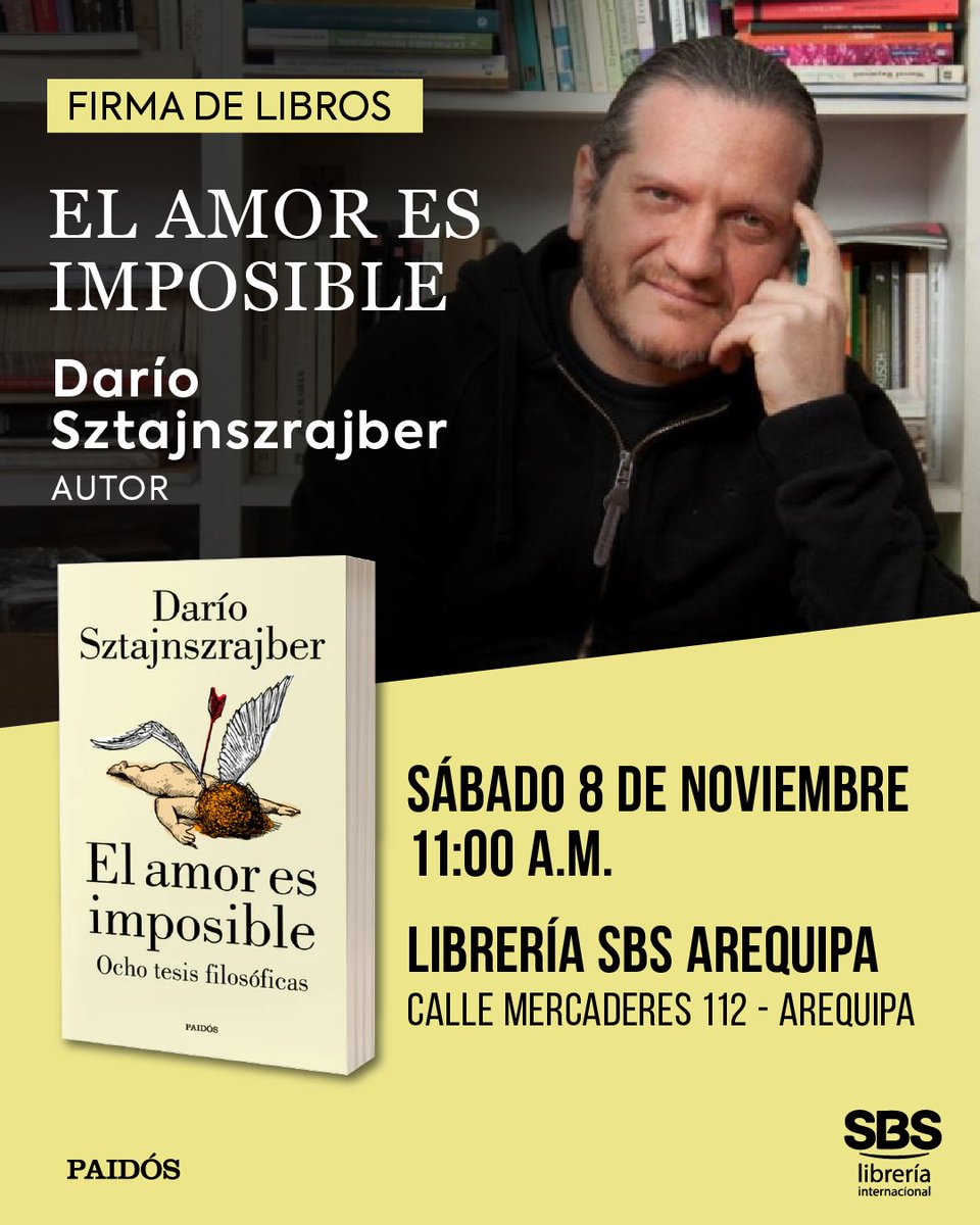 ✨ ¡Darío Sztajnszrajber llega a Arequipa! 🌋✨

📖 Este 8 de noviembre a las 11:00 a. m., en la Librería SBS Arequipa, se realizará la firma del libro “El amor es imposible. Ocho tesis filosóficas”.❤️

#DaríoSztajnszrajber #PlanetaDeLibrosPE #Arequipa #Filosofía