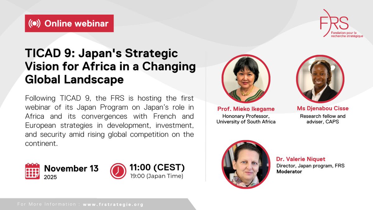 Upcoming webinar - “TICAD 9: Japan's Strategic Vision for Africa in a Changing Global Landscape”

Following #TICAD 9, FRS is hosting the first webinar of its Japan Program, focusing on #Japan’s role in #Africa and its convergences with French and European strategies in