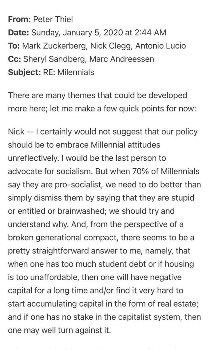 netfuturevalue's tweet image. Here is Peter Thiel’s email to Zuck and Andreessen in Jan. 2020 predicting socialism.

TL;DR: Too much student debt and lack of affordable housing keep young people with negative capital for too long. Without a stake in the capitalist system, they will turn against it.