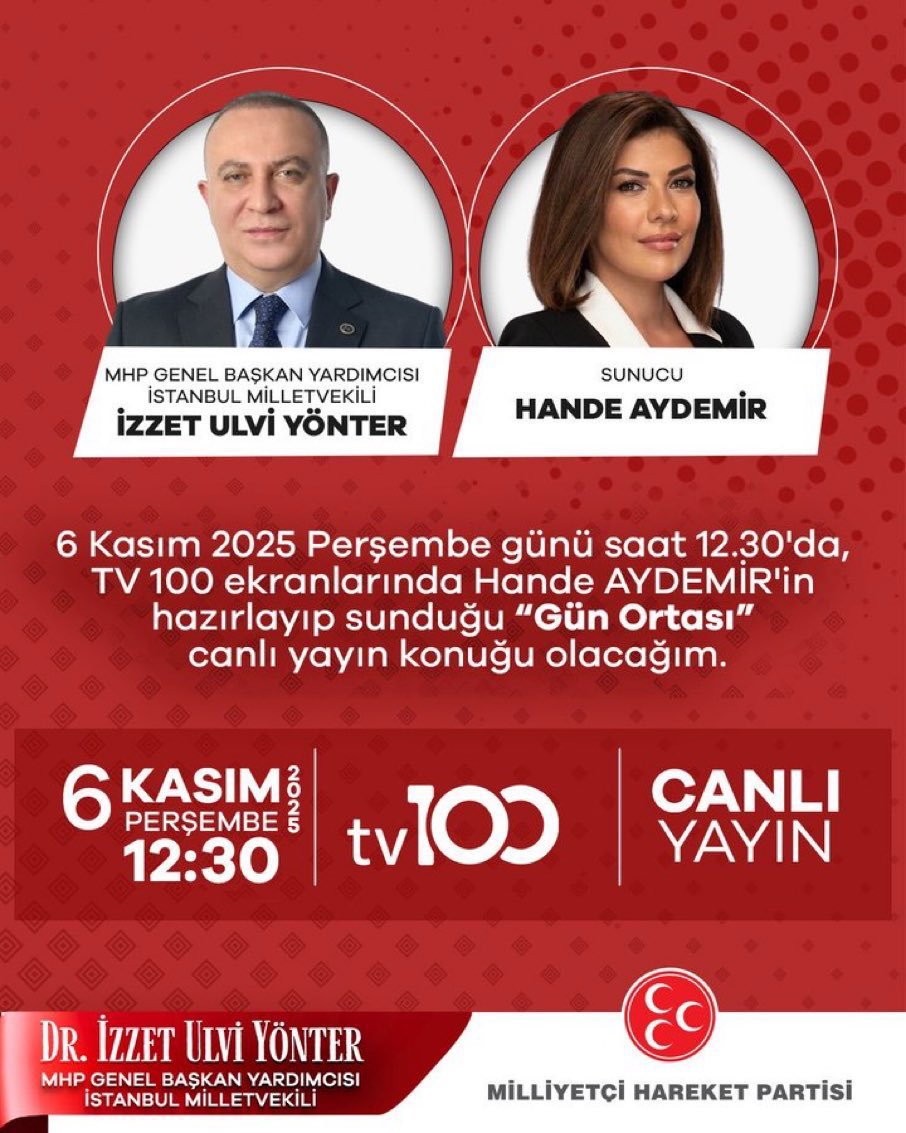 Genel Başkan Yardımcımız ve İstanbul Milletvekilimiz Sn. <a href="/UlviYonter/">Dr.İzzet Ulvi YÖNTER</a>, 6 Kasım Perşembe (Yarın) Saat 12.30'da, TV100 canlı yayınında Hande Aydemir'in konuğu olacaktır.