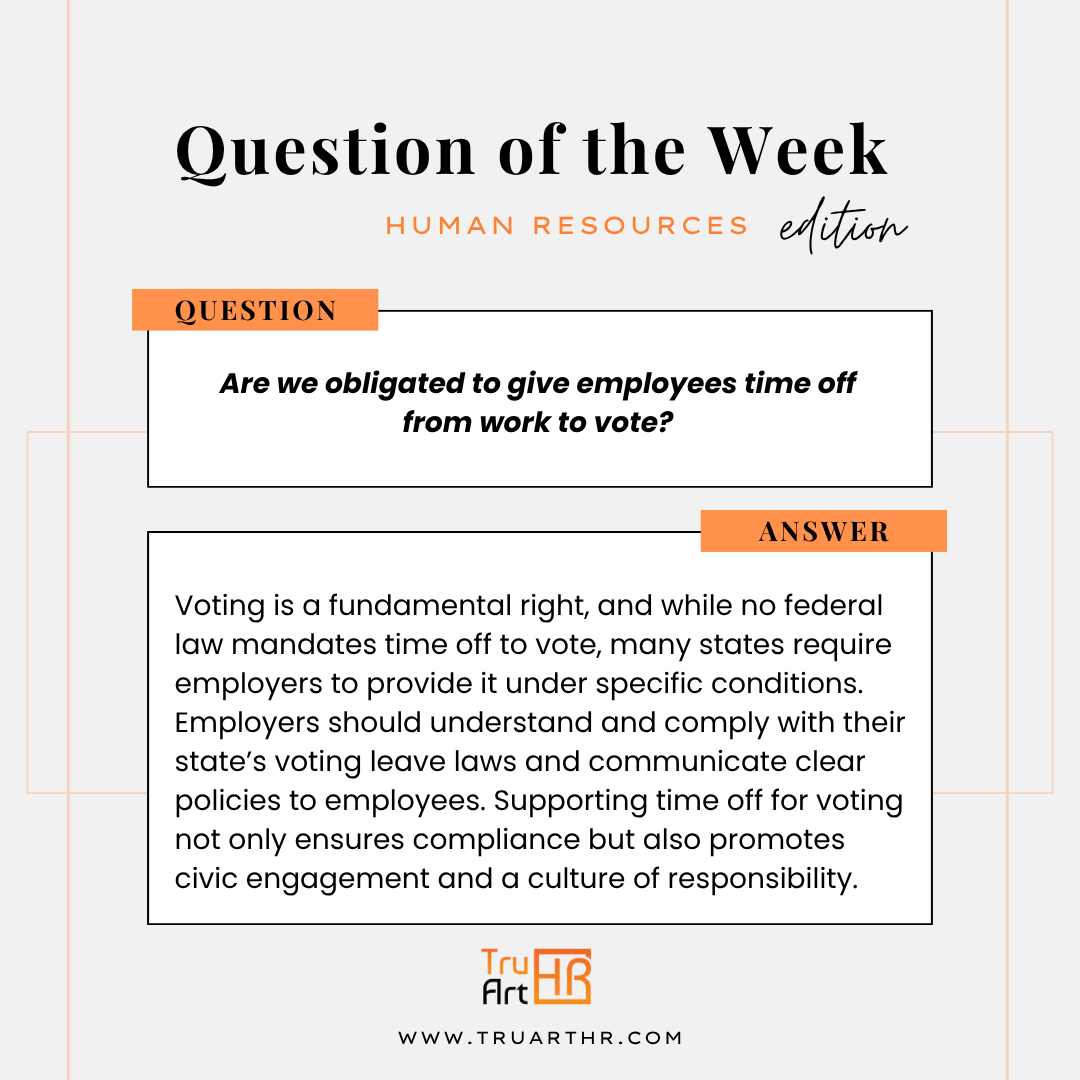 tru_art_hr's tweet image. ❓ Question of the Week:
🗳️ Are employers required to give time off to vote?

No federal law says so, but many states do! Know your state’s rules to stay compliant and support civic engagement.

✅ Compliance
✅ Employee rights
✅ Responsibility

#HRCompliance #VotingLeave
