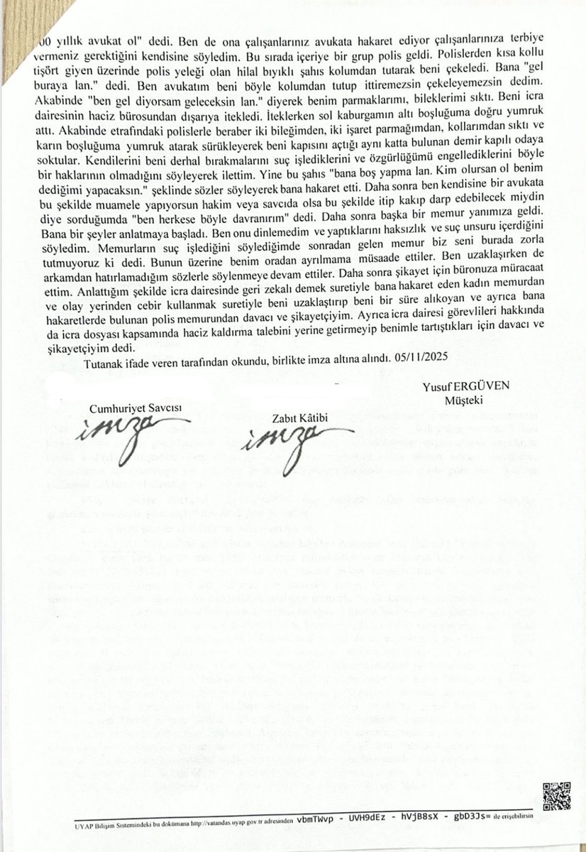 16 yıllık şeref ve onur dolu avukatlık meslek hayatımda ilk defa “adliye içinde” polis tarafından zor kullanılarak darp edildim.

Avukata bu muameleyi yapan polisler oldukça, halka nasıl davrandıklarını düşünmekten kendimi alamıyorum.

Allah milleti bunlardan korusun.