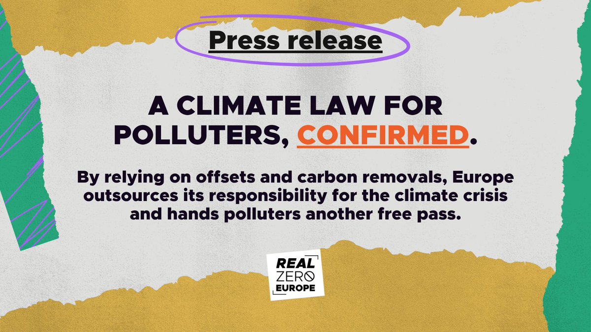 🔴 A Climate Law for Polluters, Confirmed.

Europe’s new 2040 #ClimateTarget locks in loopholes, not real climate action.

Offsets, carbon removals, and review clauses won’t phase out fossil fuels — they just buy time for polluters.

Read our statement 👇
realzeroeurope.org/resources/pres…