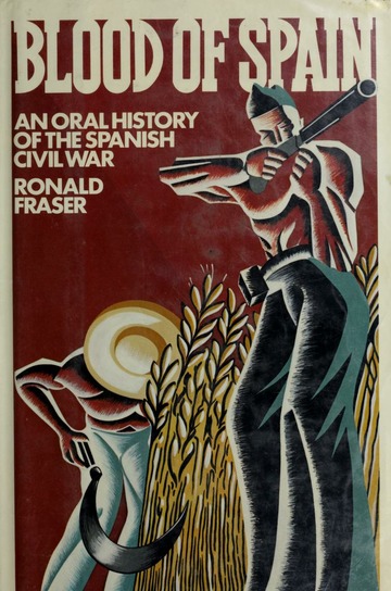 Aún tuvieron que pasar unos años para que este libro, una de las primeras historias orales de la guerra civil, fuera publicado en España.

archive.org/details/bloodo…