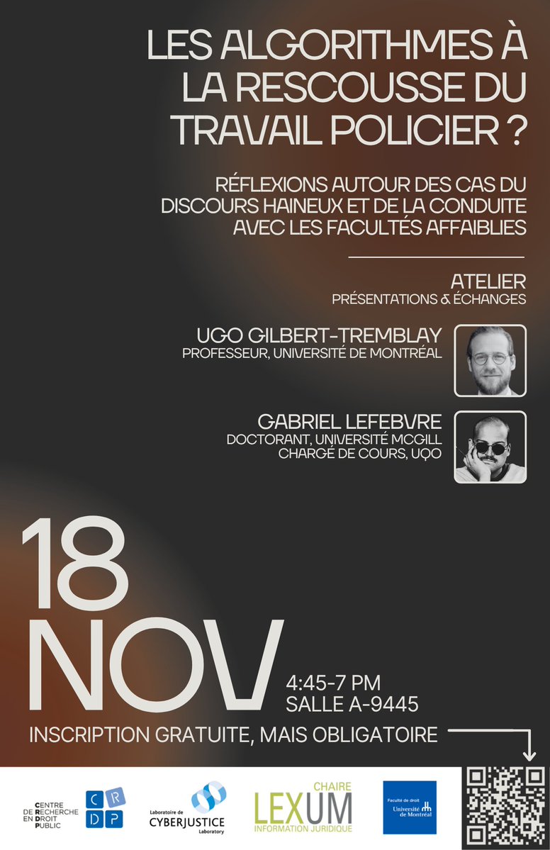 CyberjusticeLab's tweet image. 📢 Le Laboratoire de cyberjustice et la Chaire LexUM en information juridique ont le plaisir de vous inviter à l’atelier « Les algorithmes à la rescousse du travail policier ? »

Plus d&apos;infos et inscription : cyberjustice.ca/2025/11/04/ate…