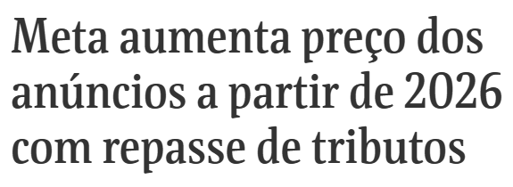 setteeio's tweet photo. 🚫Mais um motivo para você DESISTIR do CNPJ brasileiro: o “imposto Meta” chega em 2026.

A Meta anunciou que, a partir de 1º de janeiro de 2026, vai repassar aos anunciantes brasileiros os impostos que antes ela mesma bancava.

PIS/Cofins (9,25%) + ISS (2,9%) = anúncios até 13% mais caros da noite pro dia.