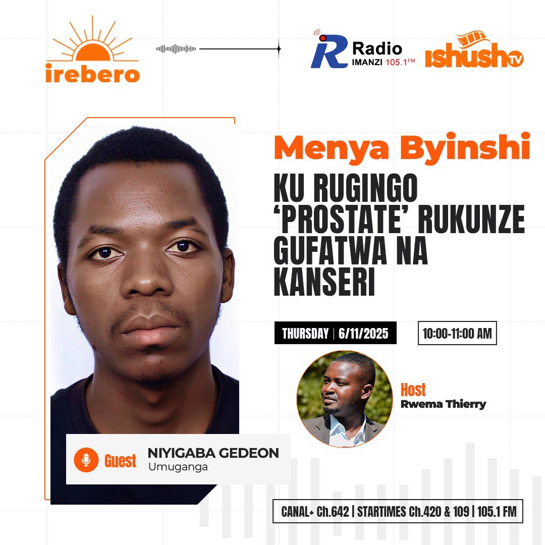 ISHUSHOTV's tweet photo. Bakunzi ba @ISHUSHOTV na @ImanziRadio ntimuzacikwe n’ikiganiro #Irebero guhera saa 10-11 am, aho tuzaba tuganira ku ingingo igira iti: Menya byinshi ku rugingo ‘Prostate’ rukunze gufatwa na kanseri @RBCRwanda @RwandaHealth https://t.co/5lGXDC2KxR