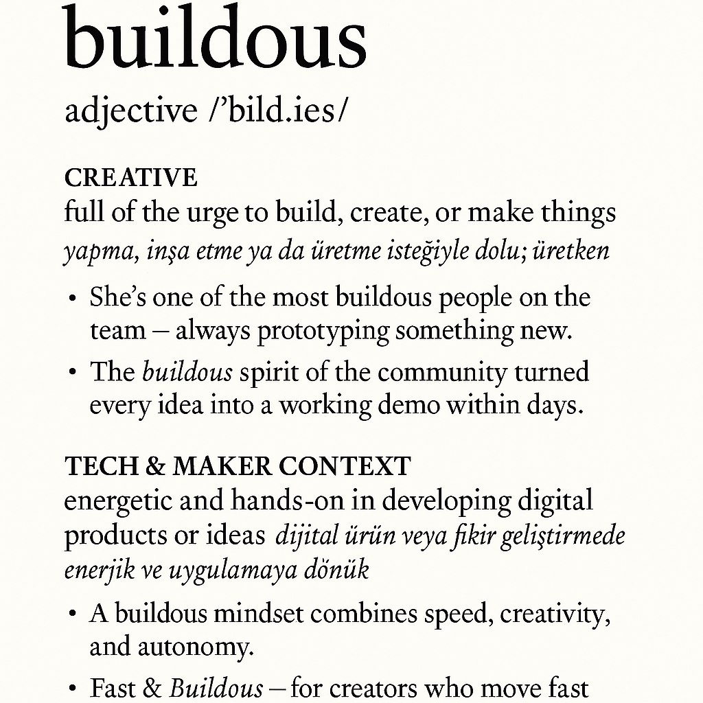 Buildous 🤔

What does Buildous mean?