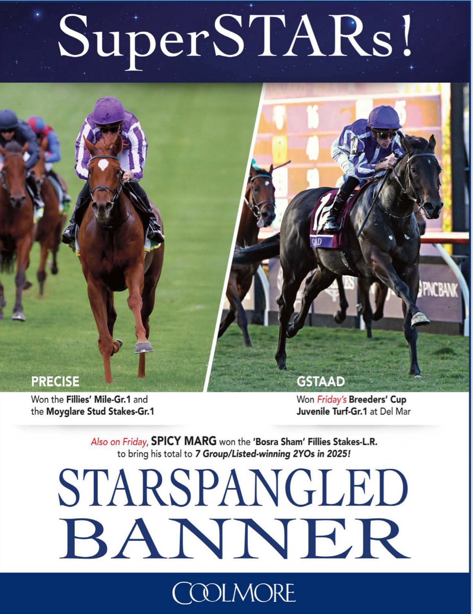 SuperSTARs sired by Starspangledbanner: G1 winners Precise and Gstaad 🌟 <a href="/coolmorestud/">Coolmore</a> 

Also on Friday, Spicy Marg won the 'Bosra Sham' Fillies Stakes-L.R. to bring his total to 7 Group/Listed-winning 2YOs in 2025.