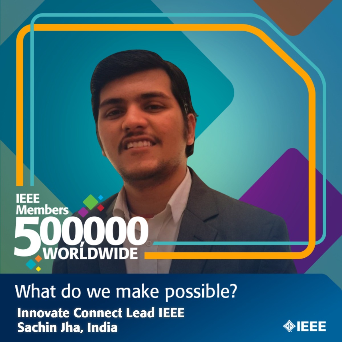 sachinjha02's tweet image. Congrats @IEEEorg on 500,000+ members! 
Proud to be part of this amazing global network driving innovation and change. 

#IEEE500K #TechForHumanity