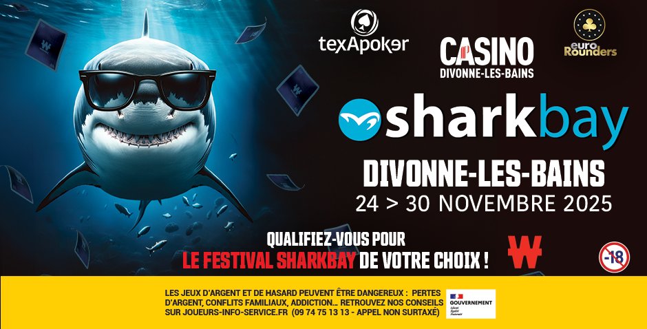 🦈 Rendez-vous du 26 au 30 novembre pour le festival SharkBay, en partenariat avec EuroRounders au Casino de Divonne-les-Bains avec son Main Event à 400€ en format 55 (55 000 jetons de départ, niveaux de 55 minutes) ! #poker #pokerlive #SharkBay 

✍ Toutes les infos