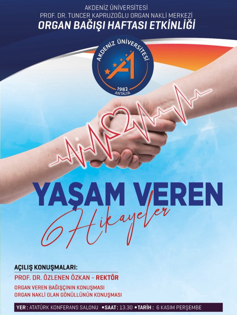 Akdeniz Üniversitesi Prof. Dr. Tuncer Kapruzoğlu Organ Nakli Merkezi tarafından düzenlenen Organ Bağışı Haftası Etkinliği – “Yaşam Veren Hikayeler”
📅 6 Kasım Perşembe 
🕜 13.30
📍 Atatürk Konferans Salonu
Tüm öğrencilerimizi bu anlamlı etkinliğe davet ediyoruz. 💙
#OrganBağışı