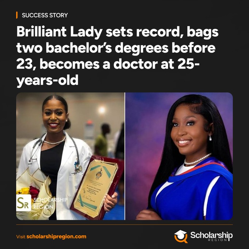 IntelRegion's tweet photo. @scholarsregion Brilliant Lady sets record, bags two bachelor’s degrees before 23, becomes a doctor at 25-years-old