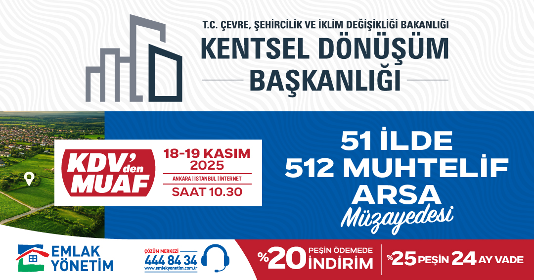📢 51 İlde 512 Muhtelif Arsa Müzayedesi

T.C. Çevre, Şehircilik ve İklim Değişikliği Bakanlığı
Kentsel Dönüşüm Başkanlığı tarafından,
51 ilde yer alan 512 muhtelif arsa,
18-19 Kasım 2025 / Saat: 10.30’da müzayede yöntemiyle satışa sunuluyor.

🏛️ Salonlar: Ankara ve İstanbul
💻