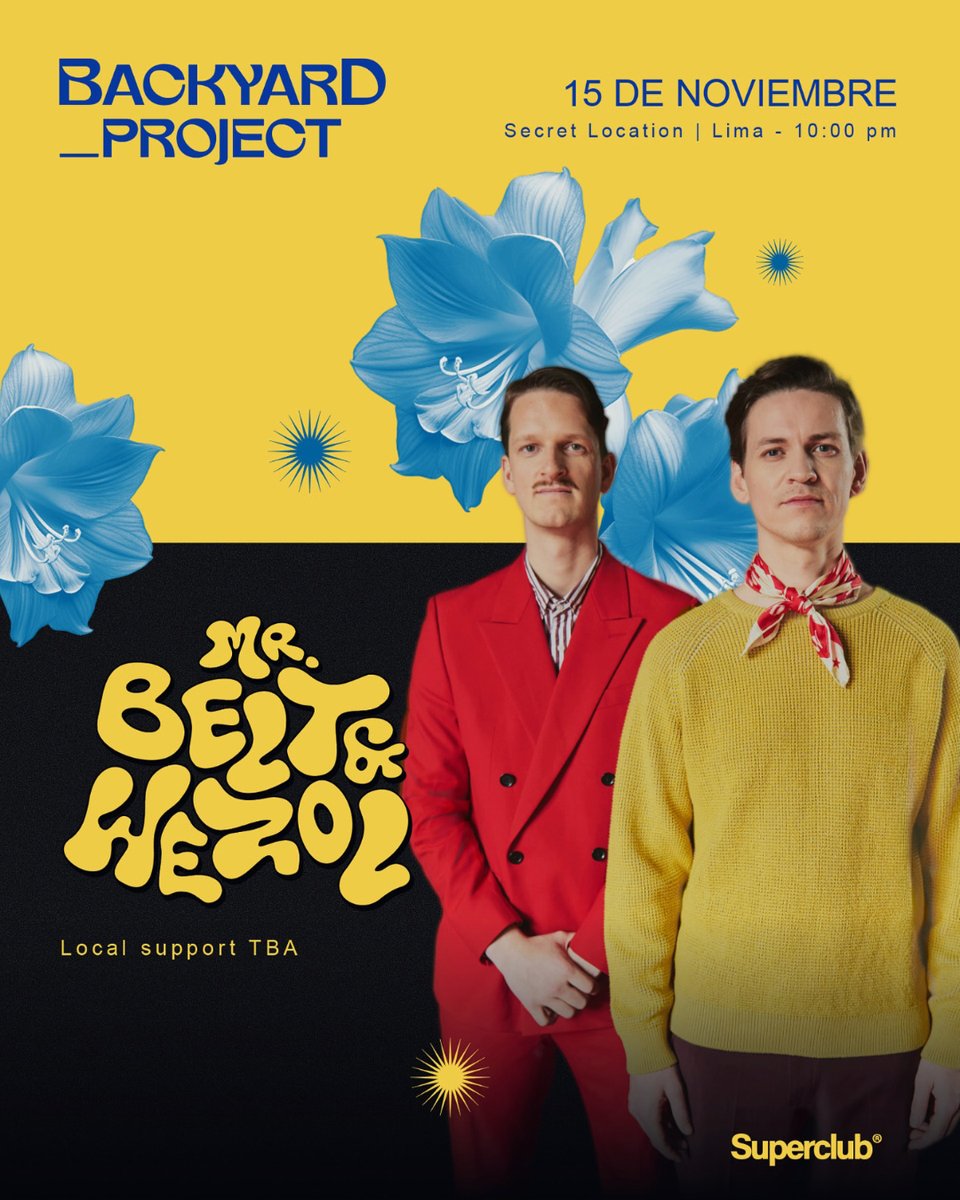 limaraveparty's tweet image. ▶️ ¡ES OFICIAL! 📢 Backyard Project regresa este Sábado 15 de Noviembre 🗓️ presentando al dúo Mr. Belt &amp;amp; Wezol 🇳🇱🔥

#LimaRaveParty #Superclub #BackyardProject #MrBeltAndWezol