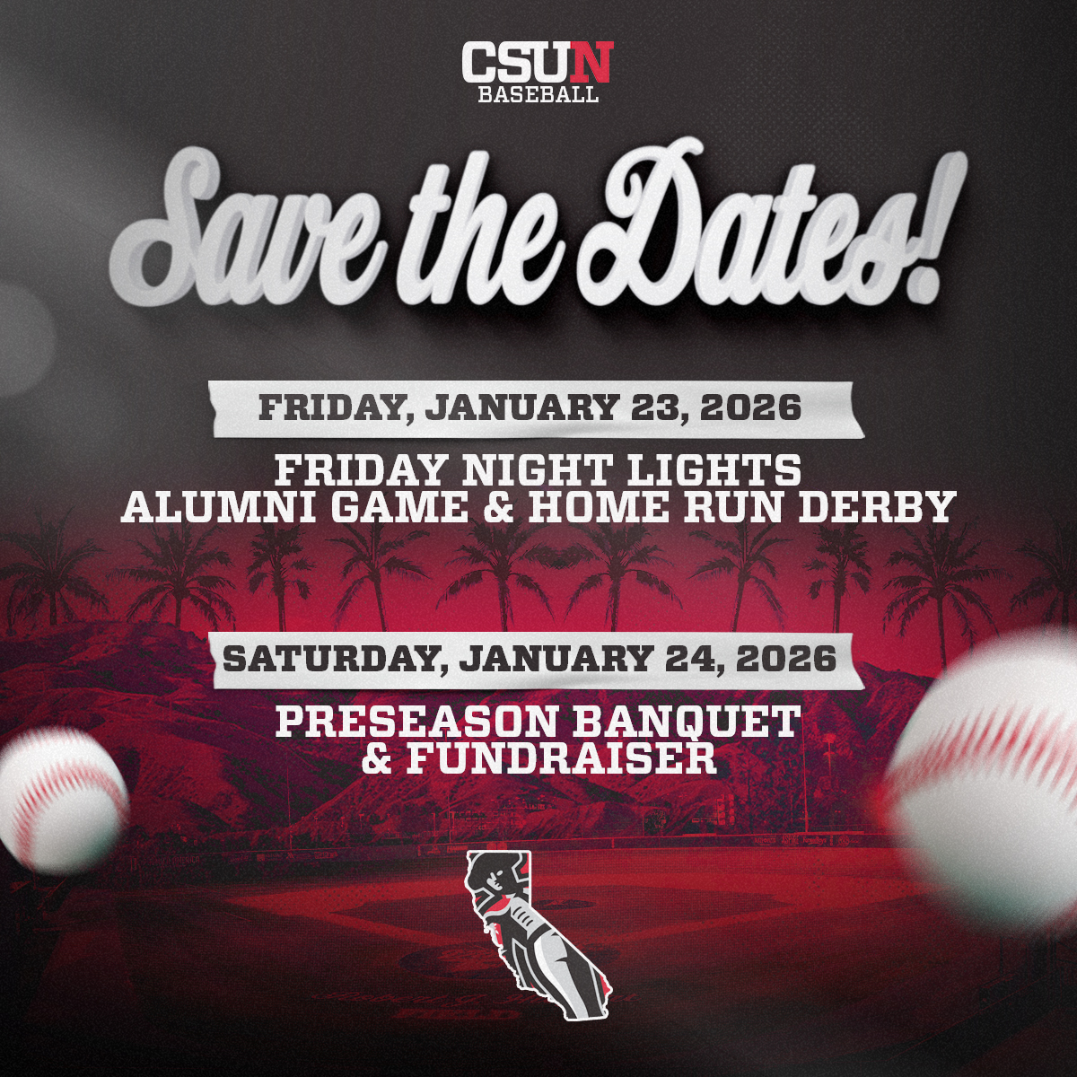 CSUNBaseball's tweet image. Big time weekend ahead in late January. ⚾️

Save the dates for our Alumni Game and Preseason Banquet!

#GoMatadors