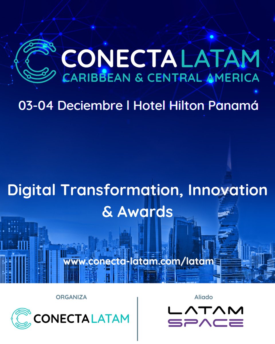 latamspace's tweet image. Desde LatamSpace te invitamos a ser parte de #ConectaLATAM 2025, el punto de encuentro más importante del año para el sector de las telecomunicaciones en la región.

¡Nos vemos el 3 y 4 de diciembre en Ciudad de Panamá!
#ConectaLatam #LatamSpace #Telecomunicaciones #Conectividad
