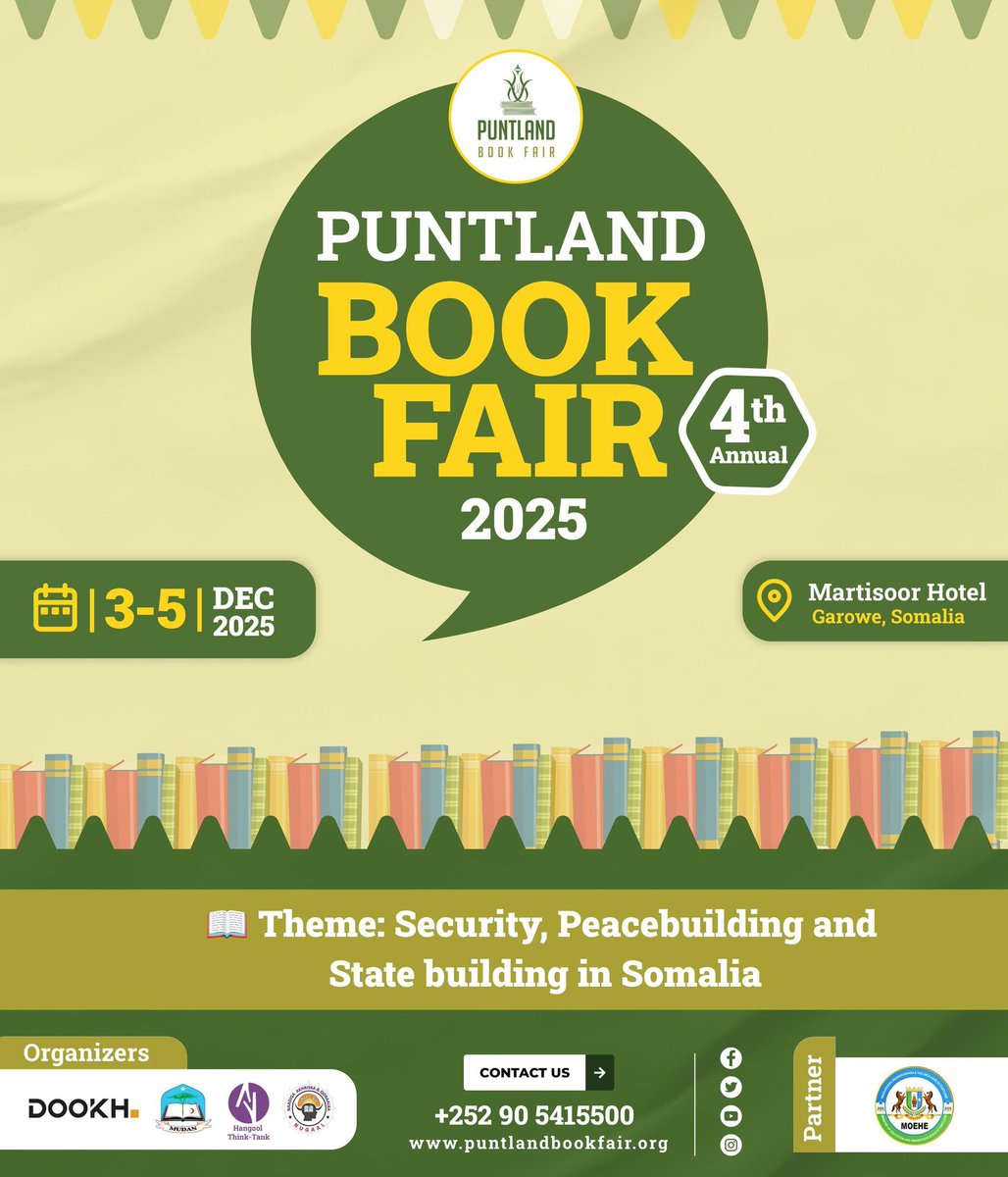 #Official: The 4th Annual Puntland Book Fair will take place Dec 3–5, 2025.

This year’s focus is on Peacebuilding and Security — key themes shaping Somalia’s future.

📍Garwoe, Puntland, Somalia

#PuntlandBookFair2025
