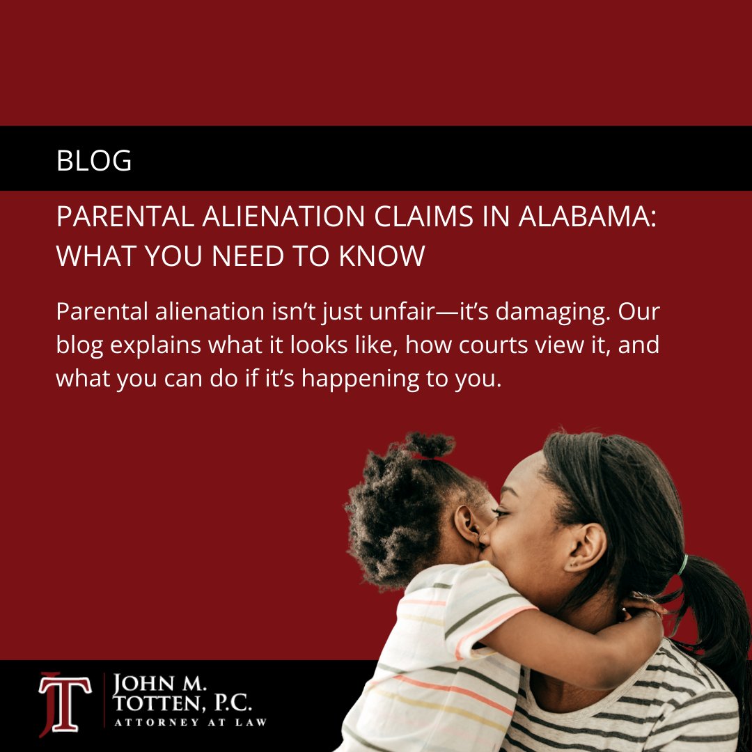 JohnMTottenPC's tweet photo. Alabama courts take parental alienation seriously. If one parent tries to turn a child against the other, it can impact custody and visitation rights. Here's what the court looks for.

https://t.co/uWdVkqajKY 
#familylaw #law #thepowerofrepresentation https://t.co/RyK5ew1zsZ
